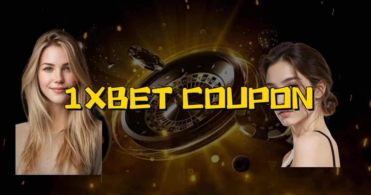 1Xbet Coupon Oficial