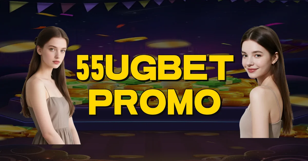 55Ugbet Promo Oficial
