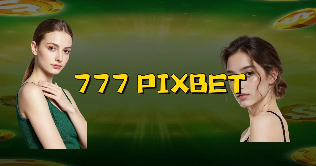 777 Pixbet Oficial