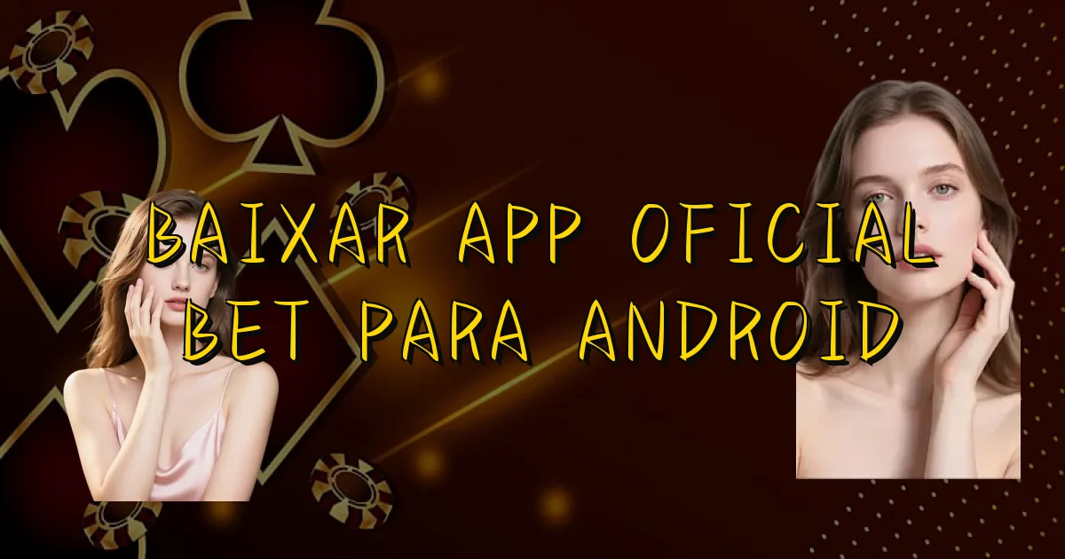 Baixar App Oficial Bet Para Android Oficial