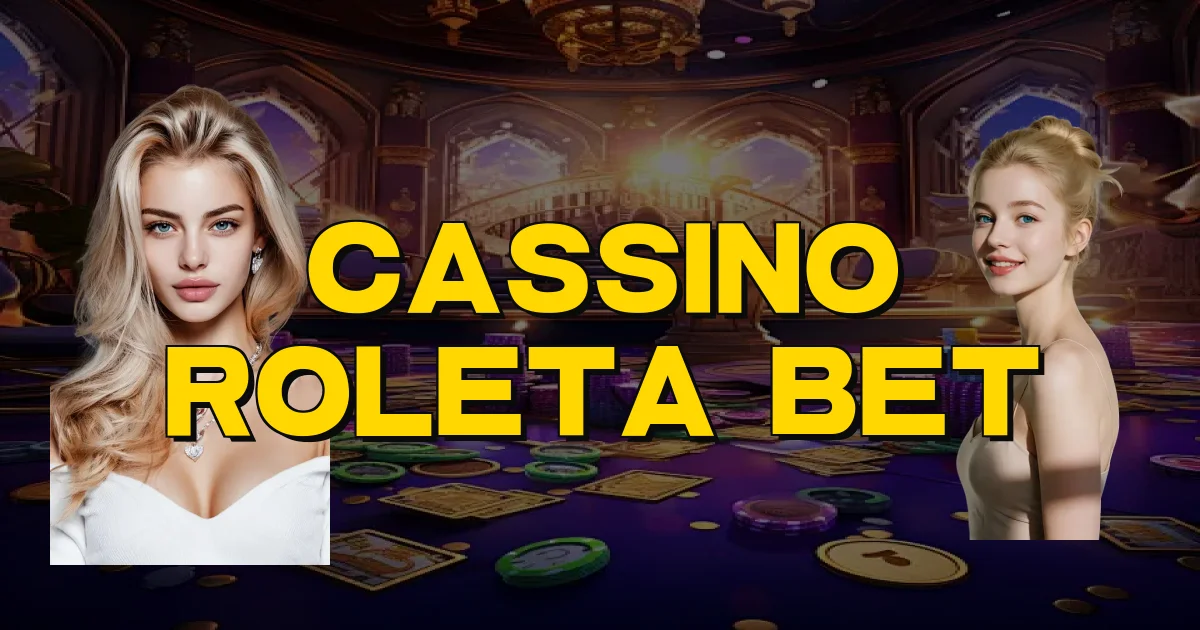 Cassino Roleta Bet Oficial
