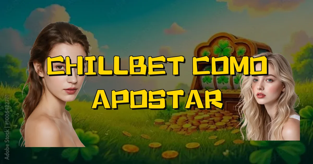 Chillbet Como Apostar Oficial