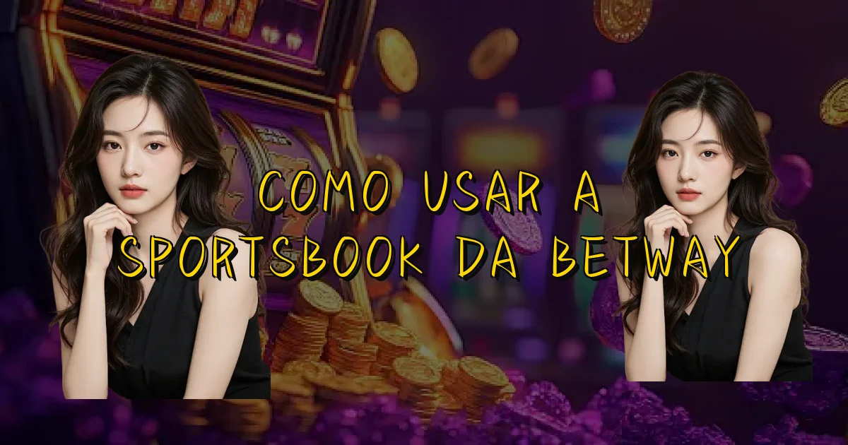 Como Usar A Sportsbook Da Betway Oficial