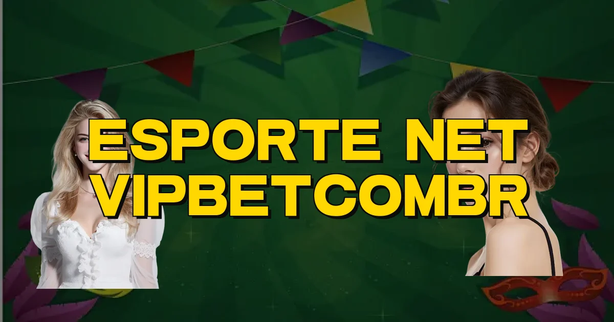 Esporte Net Vipbetcombr Oficial