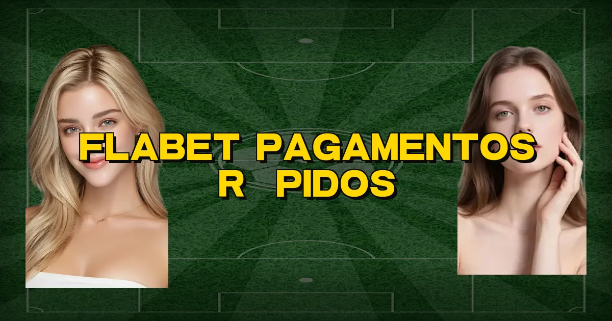 Flabet Pagamentos Rápidos Oficial