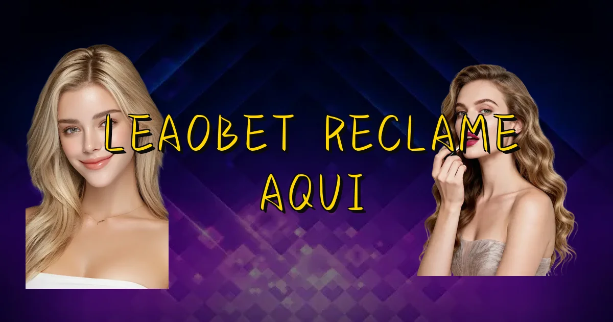 Leaobet Reclame Aqui Oficial