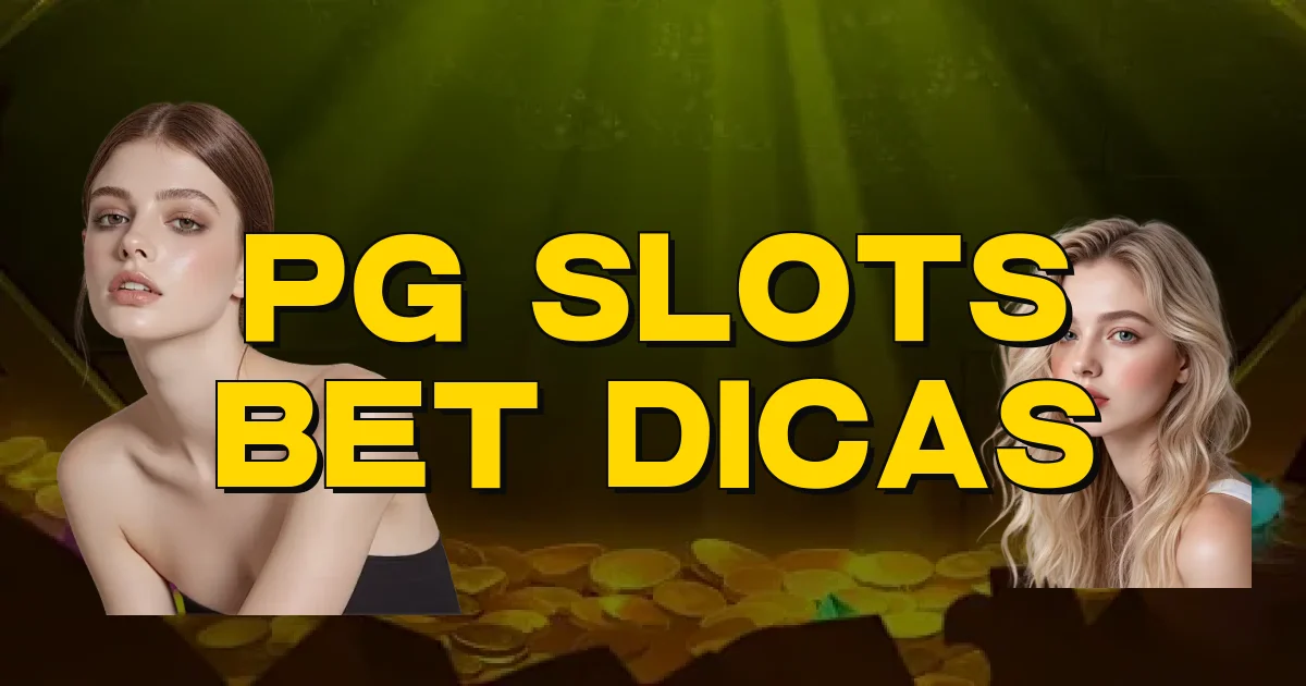 Pg Slots Bet Dicas Oficial